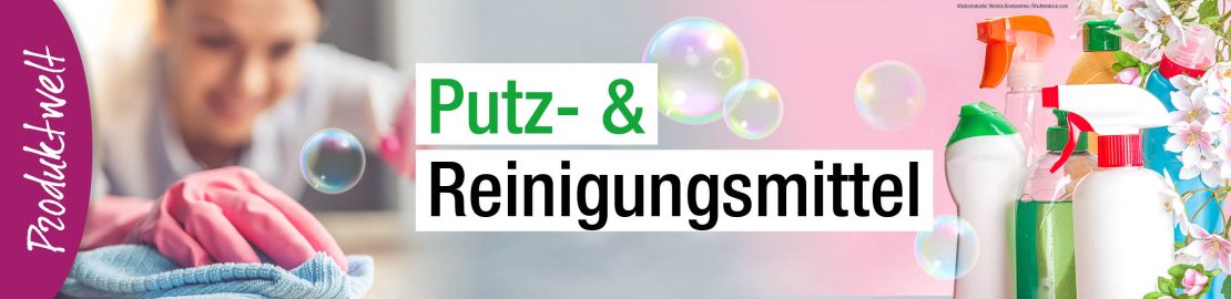 Unsere Empfehlung: Putz- & Reinigungsmittel